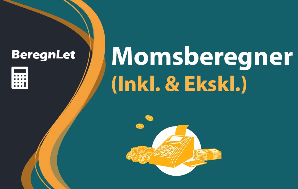 BeregnLet logo med teksten "Momsberegner (Inkl. & Ekskl.)" og en gul illustration af et kasseapparat med mønter og pengesedler.